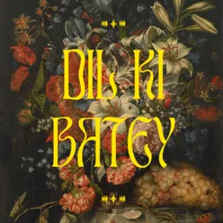 Dil Ki Batey