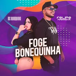 Foge Bonequinha