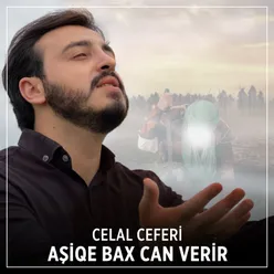 Aşiqe Bax Can Verir