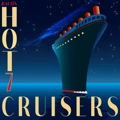 Bacos Hot 7 Cruisers