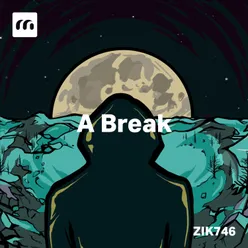 A Break