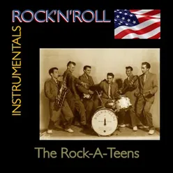 Rock'n'Roll Instrumentals · Rock A Teens