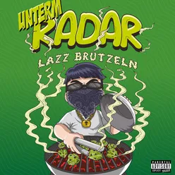 LAZZ BRUTZELN