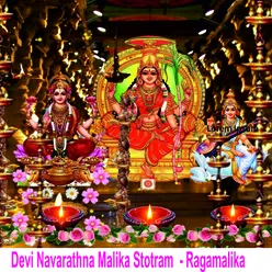 Devi Navarathna Malika Stotram - Ragamalika