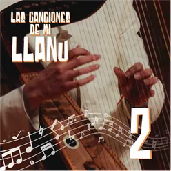 Las Canciones de Mi Llano 2