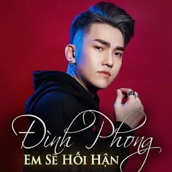 Em Sẽ Hối Hận