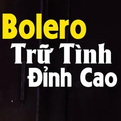 Giọng Ca Bolero Trịnh Mười Làm Say Đắm Lòng Người Nghe (CD1)