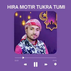 HIRA MOTIR TUKRA TUMI