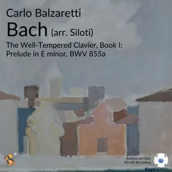 Bach: The Well-Tempered Clavier, Book I: Prelude in E Minor, BWV 855a