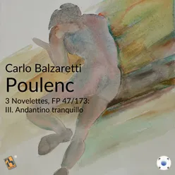 Poulenc: 3 Novelettes, FP 47/173: III. Andantino tranquillo