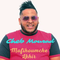 Mafihoumche lkhir