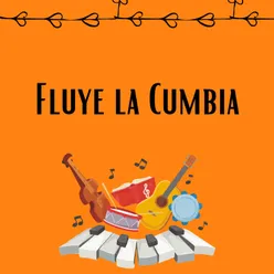 Fluye la cumbia