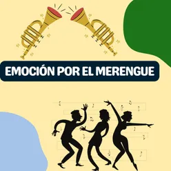 Emocion por el merengue