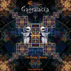 Gaggalacka - One Freaky Decade