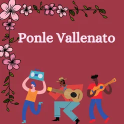 Ponle Vallenato