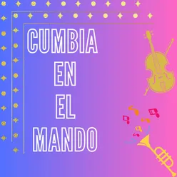 Cumbia En El Mando