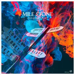 MILE STONE