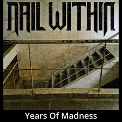 Years Of Madness