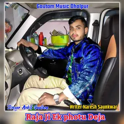 Raja Ji Ek Photu Deja