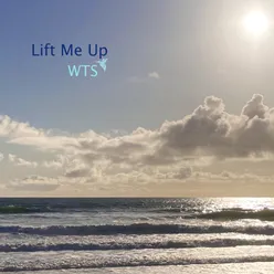 Lift Me Up