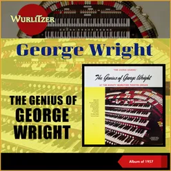 The Genius Of George Wright
