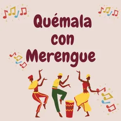 Quemala con merengue