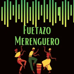 Fuetazo merenguero