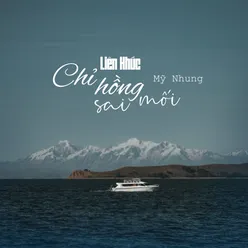 Liên Khúc Chỉ Hồng Sai Mối