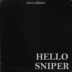 Hello sniper