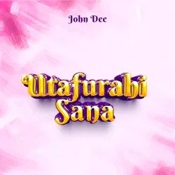 Utafurahi Sana