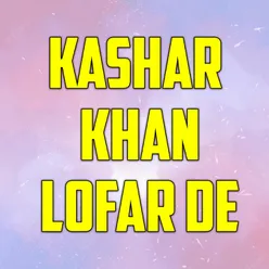 Kashar Khan Lofar De