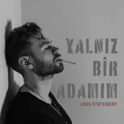 Yalnız Bir Adamım