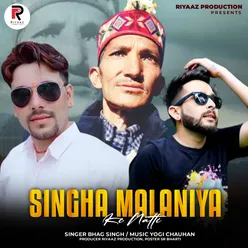 SINGHA MALANIYA KI NATTI