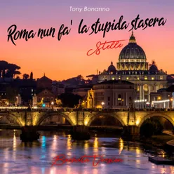 Roma nun fa la stupida stasera / Stelle