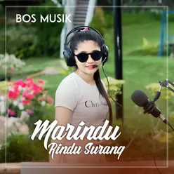 MARINDU-RINDU SURANG