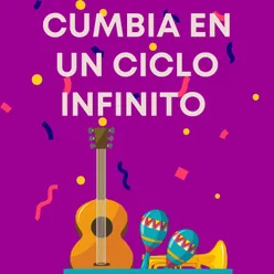 Cumbia en un ciclo infinito