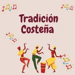 Tradicion costeña