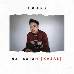 Na' Batah (Kasal)