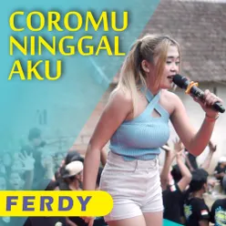 Coromu Ninggal Aku