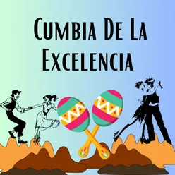 Cumbia de la excelencia