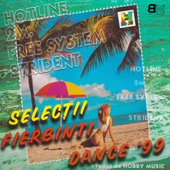 Selectii Fierbinti Dance '99