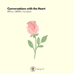 Conversations with the Heart