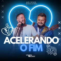 Acelerando o Fim