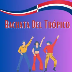 Bachata del tropico