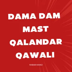 Dama Dam Mast Qalanda Qawali