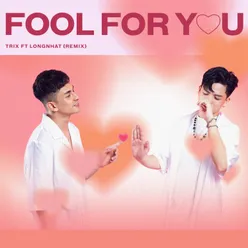 Fool For You