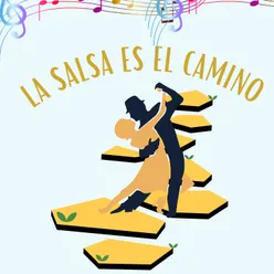 La salsa es el camino