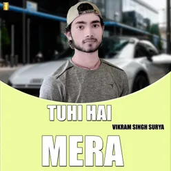 Tuhi Hai Mera