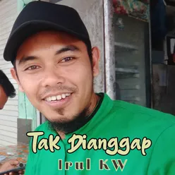 Tak Dianggap