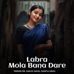 Labra Mola Bana Dare